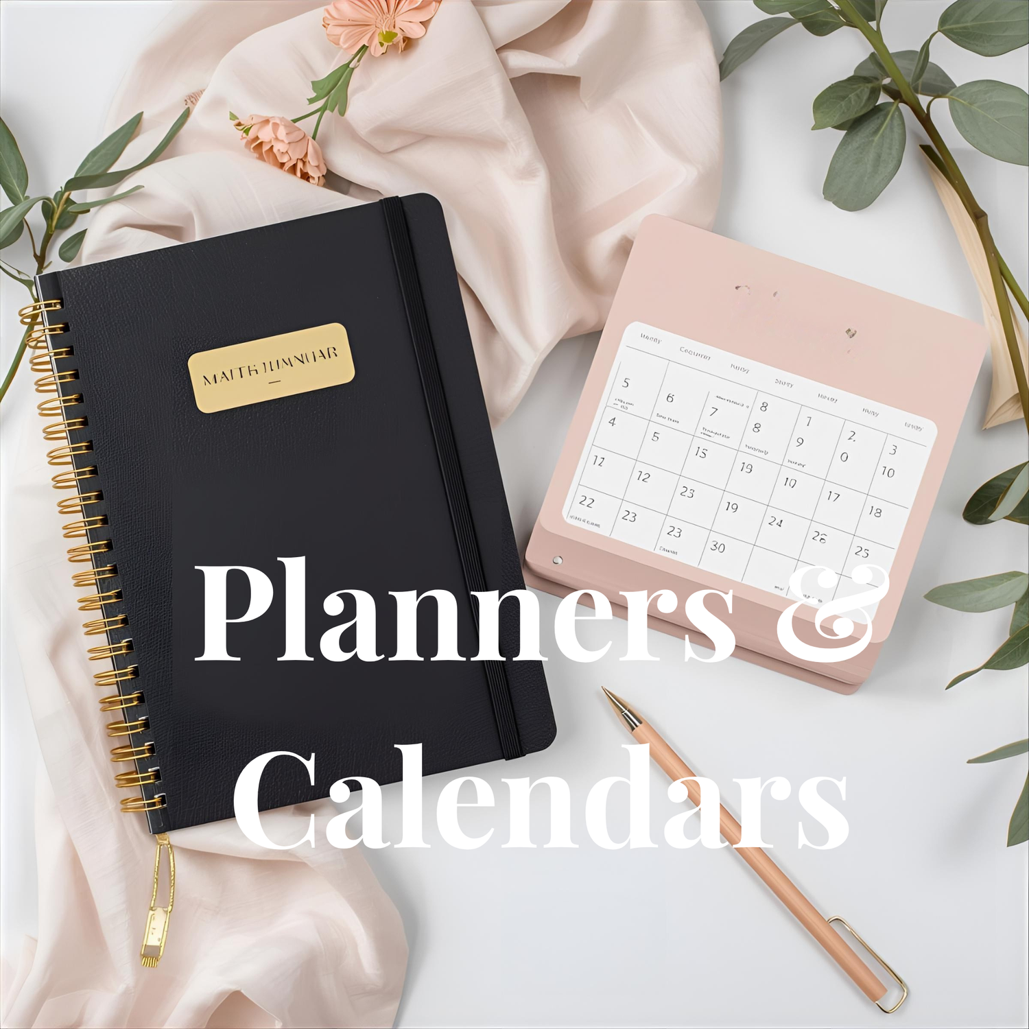 Calendars + Planners